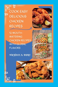 Cook Easy Delicious Chicken Recipes