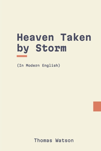 Heaven Taken by Storm