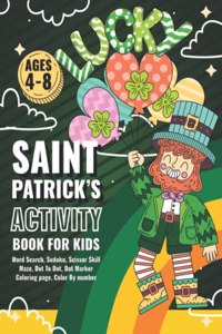 Saint Patrick's Activity Book For Kids Ages 4-8