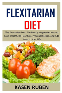 Flexitarian Diet