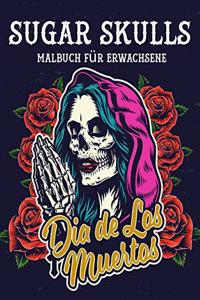 Sugar Skulls Malbuch für Erwachsene