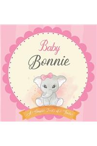 Baby Bonnie A Simple Book of Firsts
