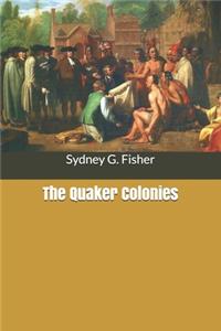 The Quaker Colonies