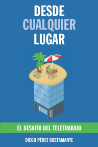 Desde cualquier lugar