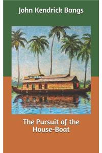The Pursuit of the House-Boat