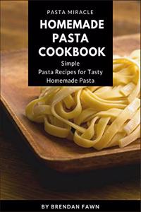 Homemade Pasta Cookbook