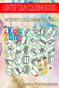 Winter Town Coloring Books