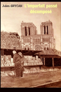 L'imparfait passé décomposé