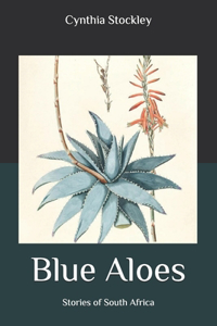 Blue Aloes