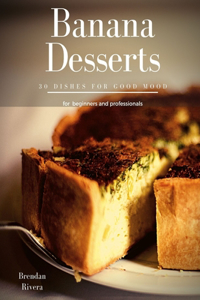 Banana Desserts