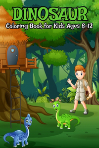 Dinosaur Coloring Book for Kids Ages 8-12