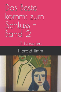 Das Beste kommt zum Schluss - Band 2