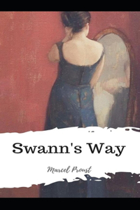 Swann's Way-Original Edition(Annotated)
