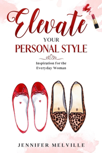 Elevate Your Personal Style