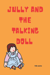 Jully And The Talking Doll