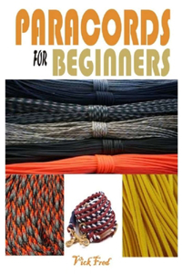 Paracords for Beginners