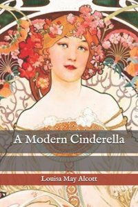 A Modern Cinderella