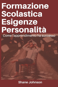 Formazione Scolastica Esigenze Personalità