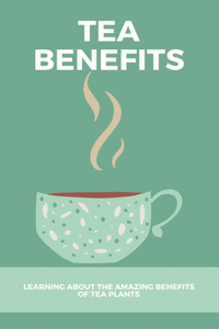 Tea Benefits