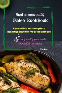Snel en eenvoudig Paleo-kookboek