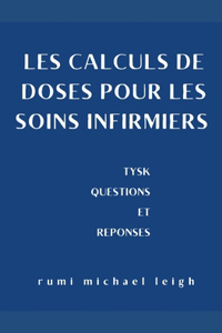 Les calculs de doses pour les soins infirmiers