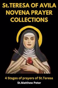 St.TERESA OF AVILA NOVENA PRAYER COLLECTIONS