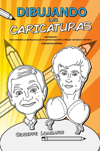 Dibujando Las Caricaturas