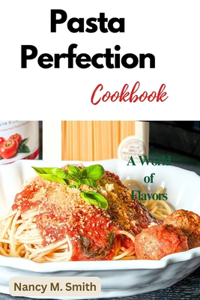 Pasta Perfection
