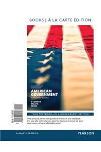 American Government, 2014 Election Edition, Books a la Carte Edition Plus Revel -- Access Card Package