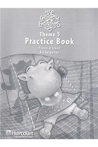 Harcourt School Publishers Storytown: Prac Bks Coll Theme 3 Gk Excu 10