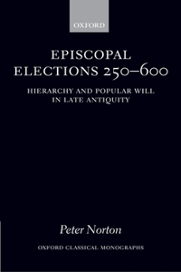 Episcopal Elections 250-600