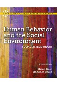 Human Behavior and the Social Environment: Social Systems Theory Plus Mylab Search with Etext -- Access Card Package