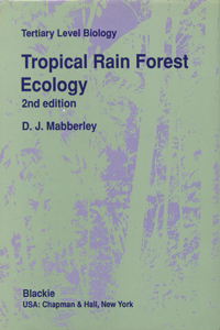 Tropical Rain Forest Ecology