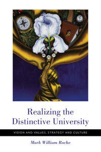 Realizing the Distinctive University