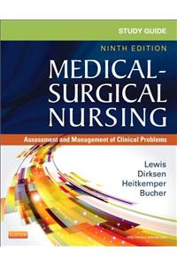 Study Guide for Medical-Surgical Nursing