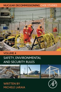 Nuclear Decommissioning Case Studies