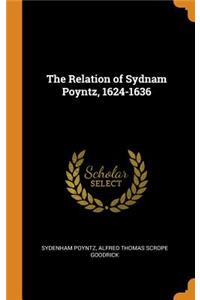 The Relation of Sydnam Poyntz, 1624-1636