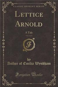 Lettice Arnold, Vol. 2 of 2
