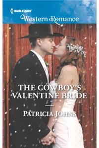 The Cowboy's Valentine Bride