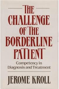Challenge of the Borderline Patient