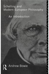 Schelling and Modern European Philosophy: