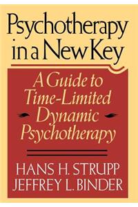 Psychotherapy in a New Key