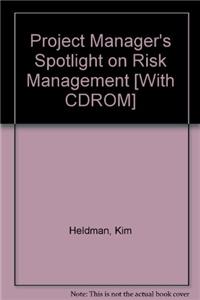 Project Manager's Spotlight on Risk Management