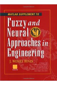 MATLAB Supplement to Fuzzy and Neural Approaches in Engineering