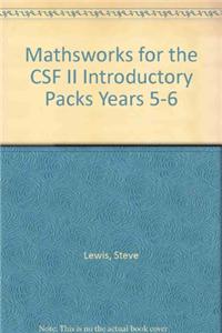 Mathsworks for the CSF II Introductory Packs Years 5-6 [With Cassette]