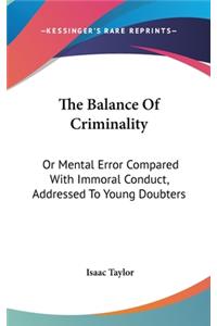 The Balance Of Criminality