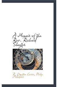 A Memoir of the REV. Richard Sluyter