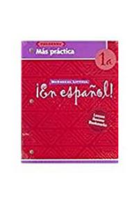 Â¡en EspaÃ±ol!: MÃ¡s PrÃ¡ctica Cuaderno (Workbook) with Lesson Review Bookmarks Level 1a