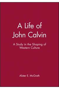 Life of John Calvin