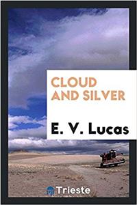 Cloud and Silver